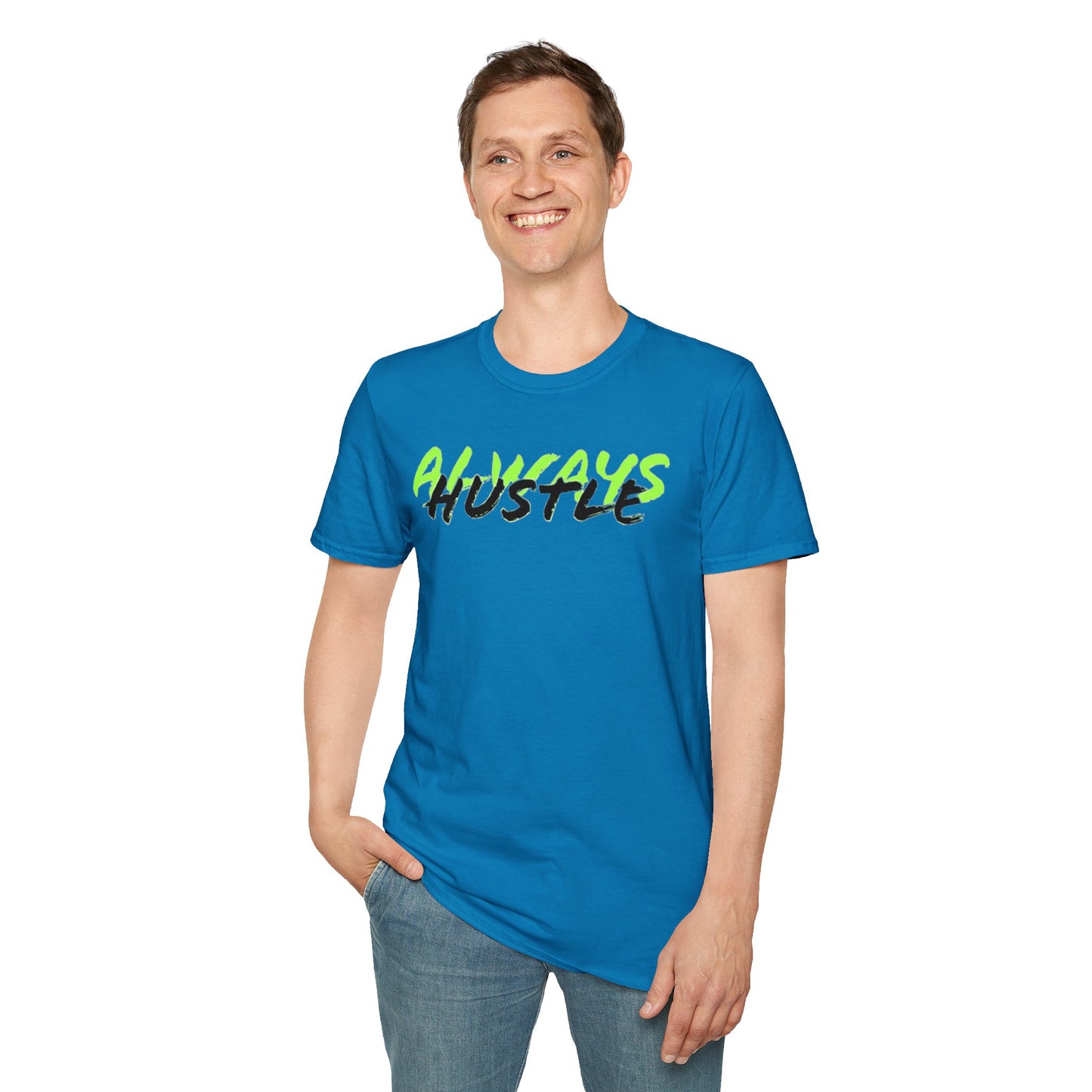 ALWAYS HUSTLE Unisex Softstyle T-Shirt