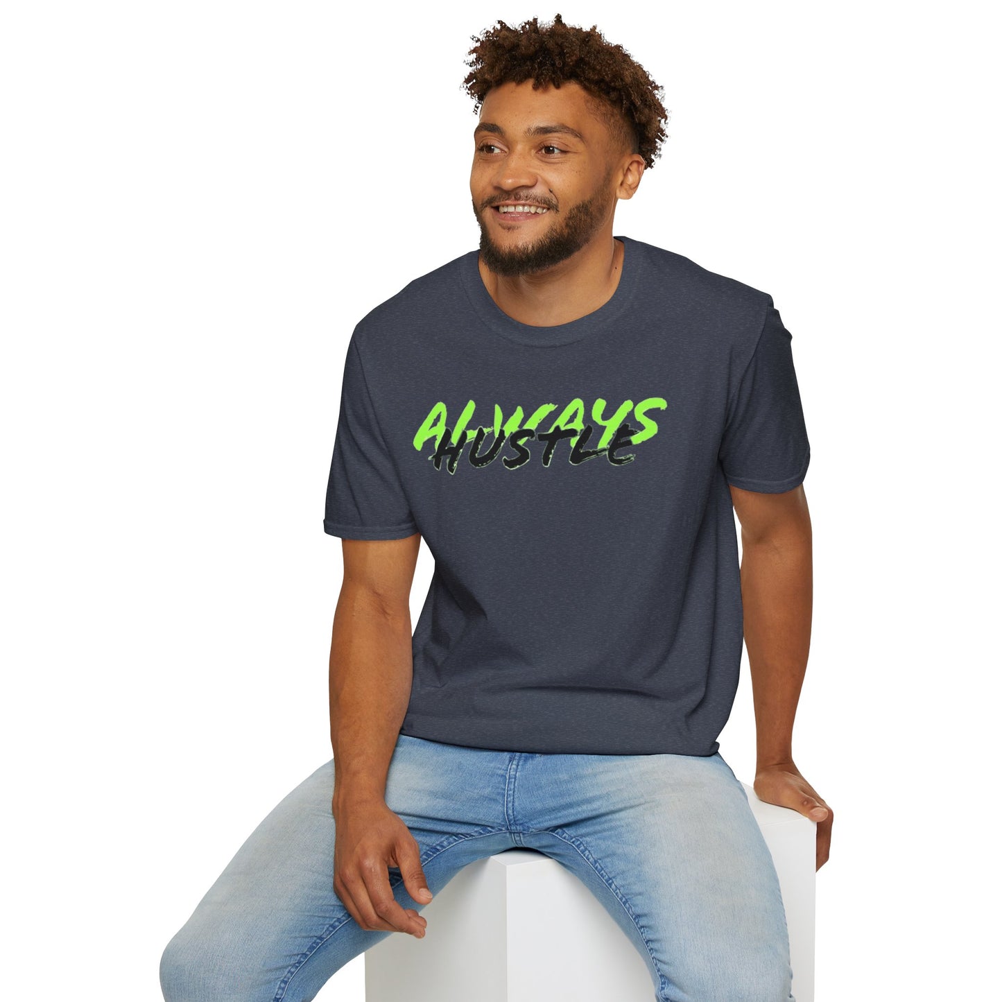 ALWAYS HUSTLE Unisex Softstyle T-Shirt