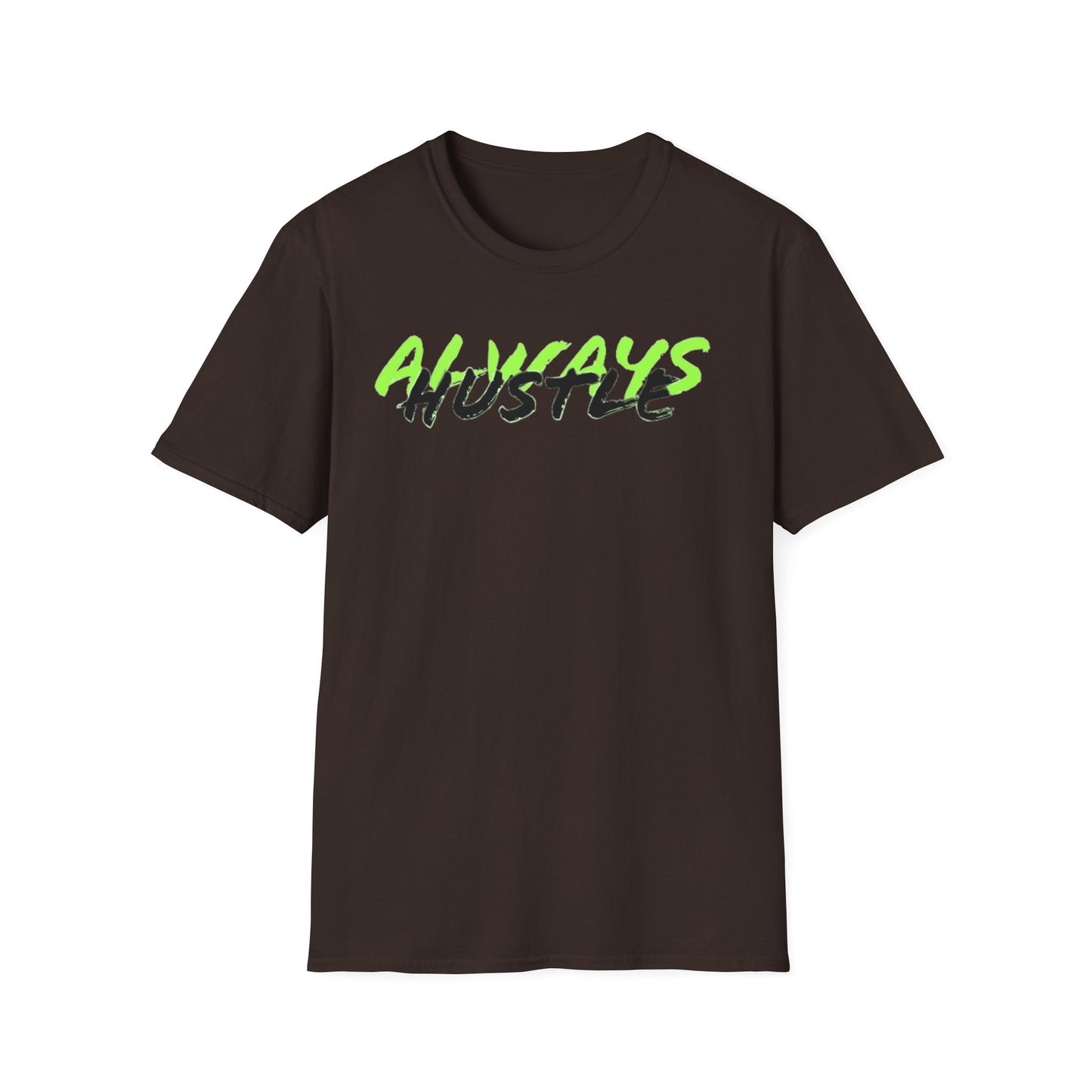 ALWAYS HUSTLE Unisex Softstyle T-Shirt