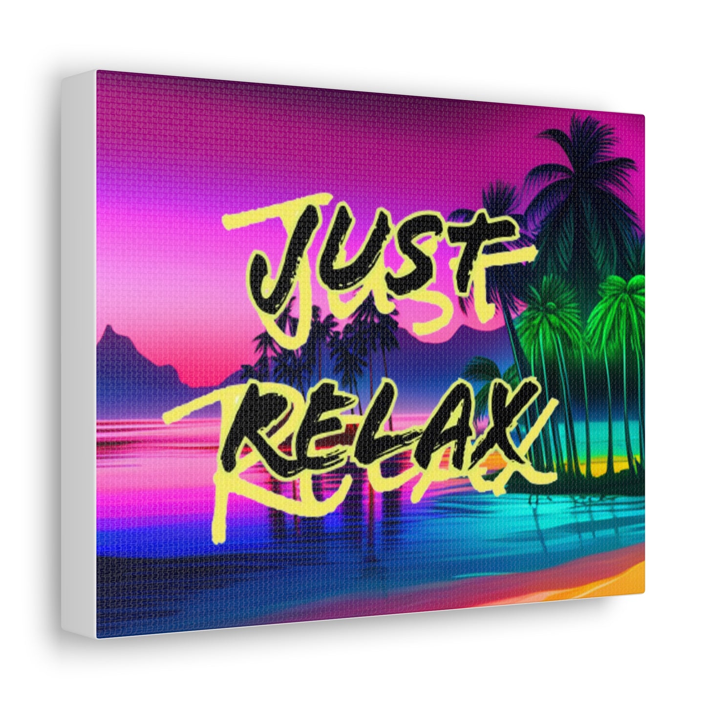 JUST RELAX Canvas