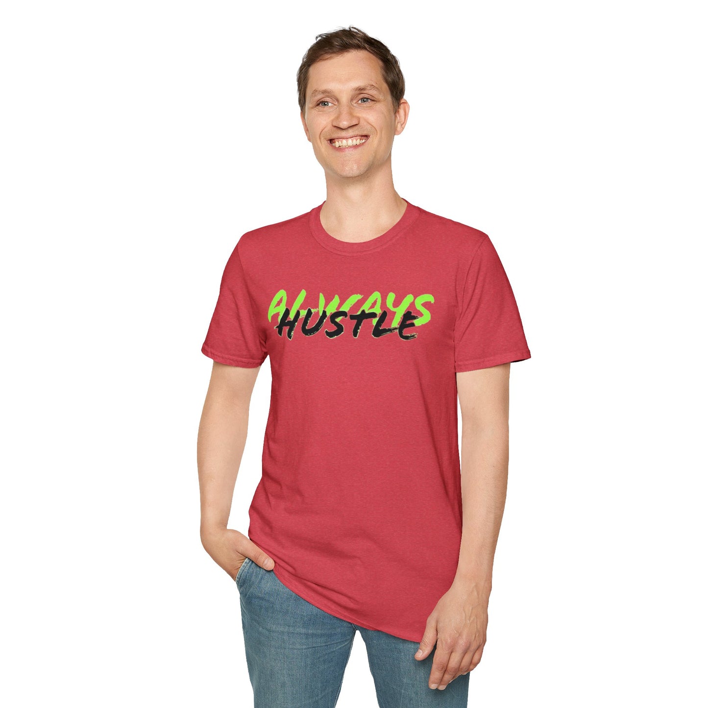 ALWAYS HUSTLE Unisex Softstyle T-Shirt