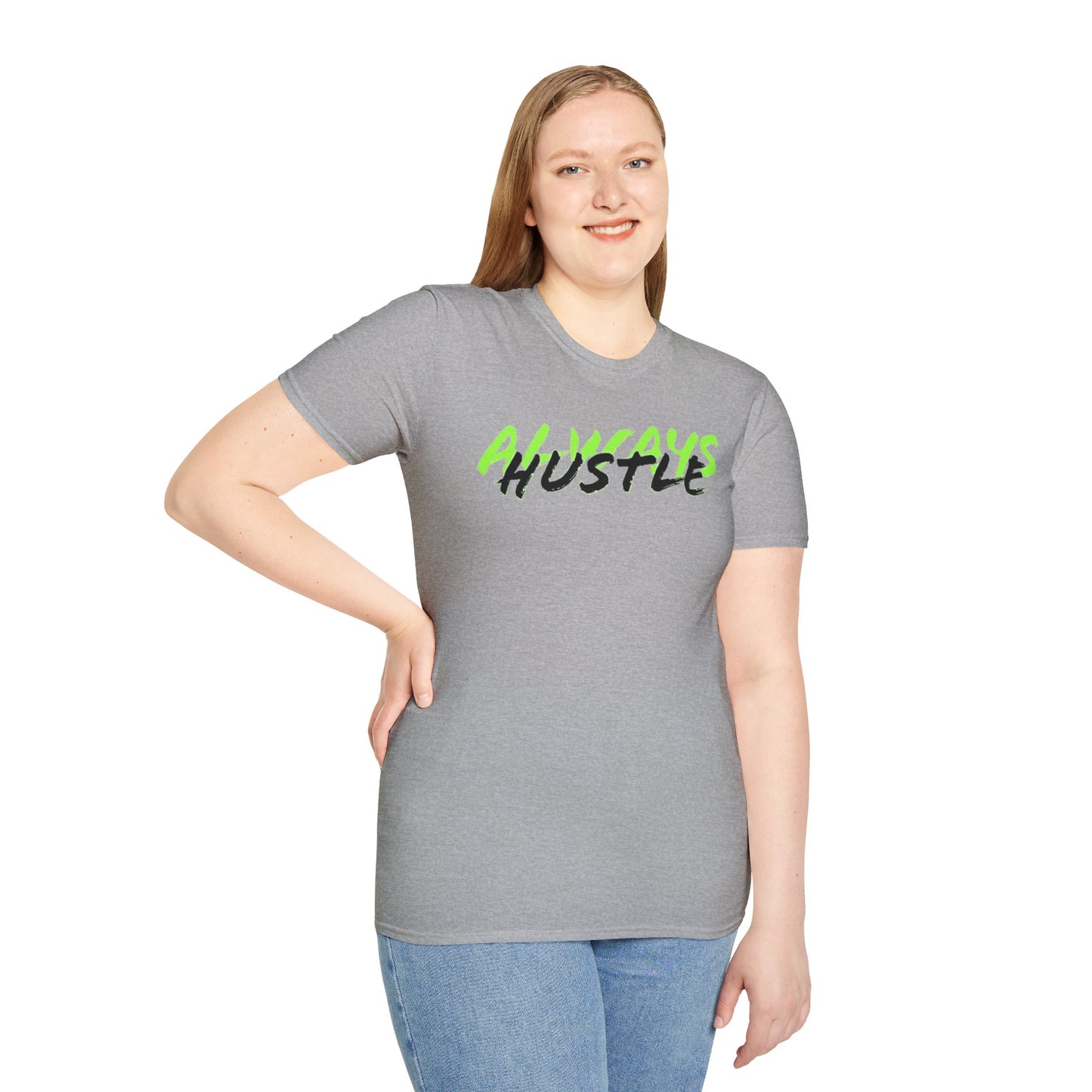 ALWAYS HUSTLE Unisex Softstyle T-Shirt