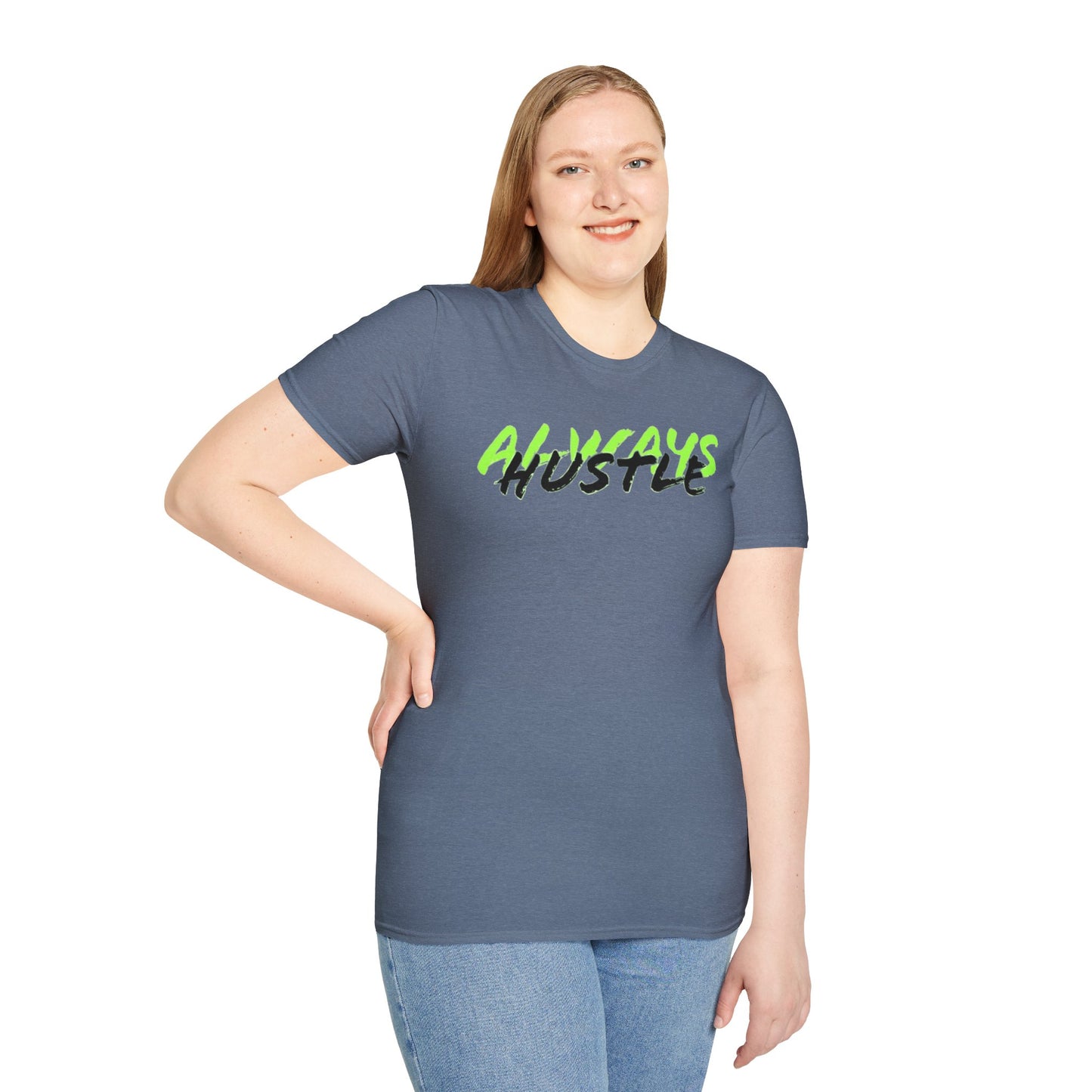 ALWAYS HUSTLE Unisex Softstyle T-Shirt