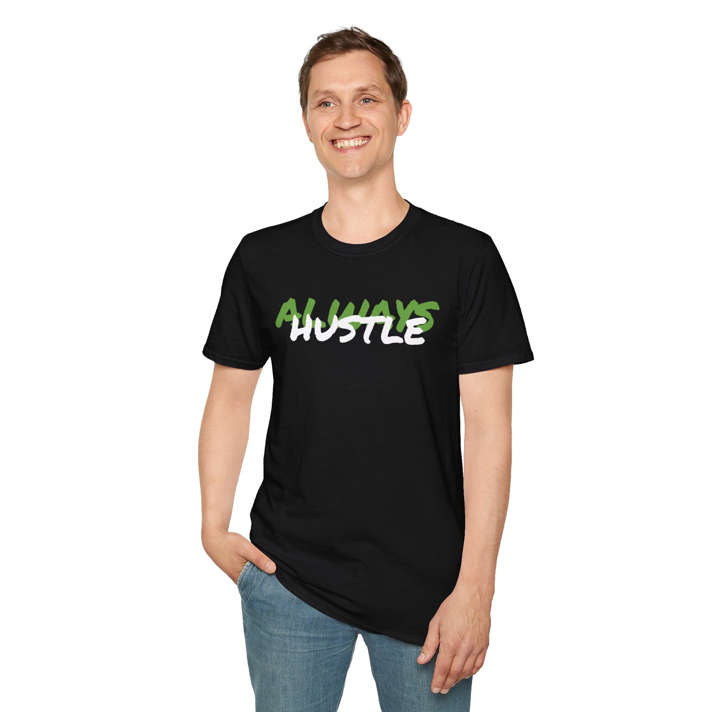 ALWAYS HUSTLE Unisex Softstyle T-Shirt