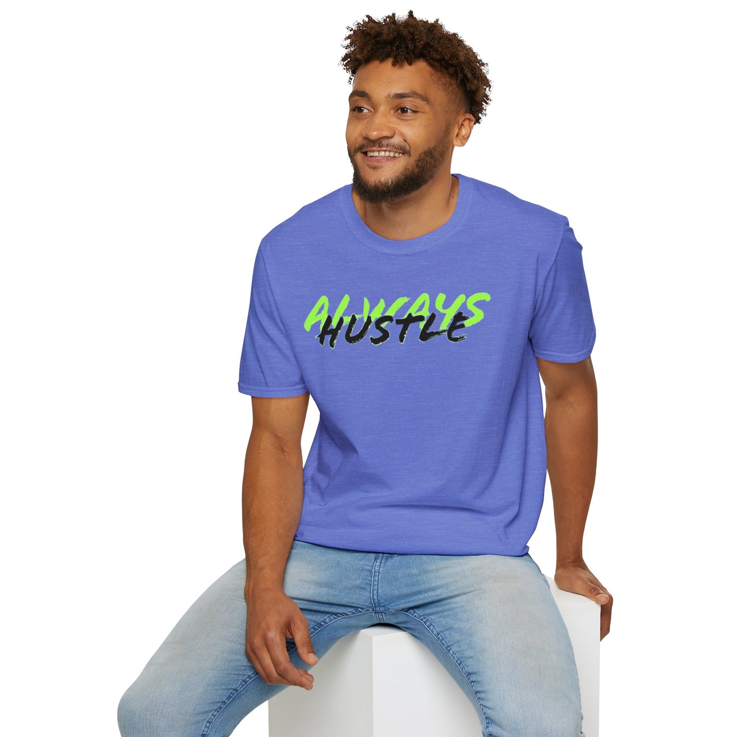 ALWAYS HUSTLE Unisex Softstyle T-Shirt